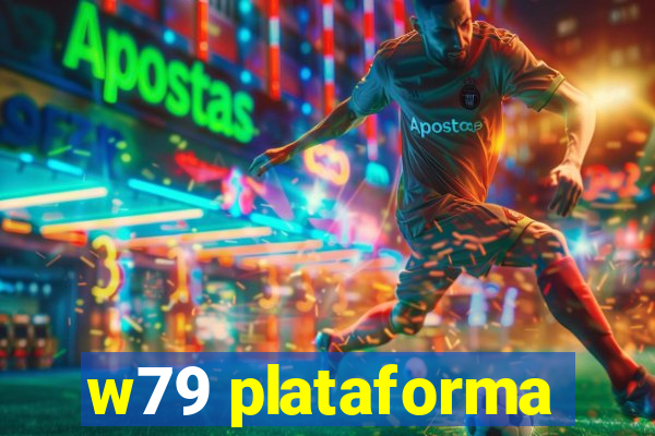 w79 plataforma